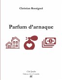 Parfum d'arnaque Parfum d'arnaque
