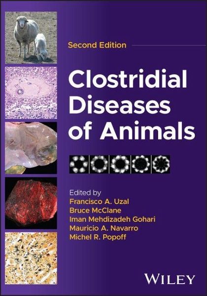 Clostridial Diseases in Animals, Second Edition