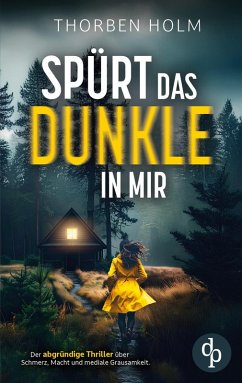 Cover Spürt das Dunkle in mir   Der packende Thriller