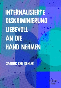 Cover Internalisierte Diskriminierung liebevoll an die Hand nehmen