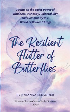 The Resilient Flutter of Butterflies - Telander, Johanna