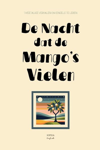 De Nacht Dat De Mango's Vielen