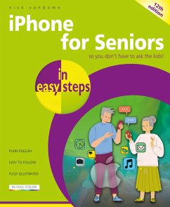 iPhone for Seniors in Easy Steps - Vandome, Nick