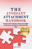 The Avoidant Attachment Handbook The Avoidant Attachment Handbook