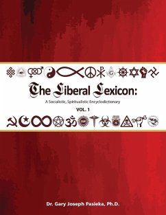The Liberal Lexicon - Pasieka, Gary J