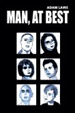 Man, At Best Man, At Best