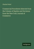Commercial Precedents Selected from the Column of Replies and Decisions from the New York Journal of Commerce