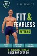 Fit and Fearless After 50 - Bild 1