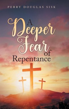 Cover A Deeper Fear of Repentance