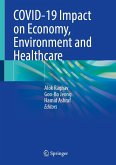 COVID-19 Impact on Economy, Environment and Healthcare COVID-19 Impact on Economy, Environment and Healthcare