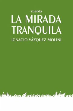 Cover La mirada tranquila