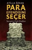 Para Efendisini Secer