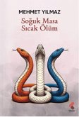 Soguk Masa Sicak Ölüm Soguk Masa Sicak Ölüm