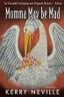 Momma May Be Mad - Bild 1