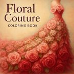Floral Couture Coloring Book Floral Couture Coloring Book