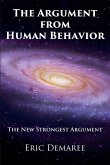 The Argument from Human Behavior The Argument from Human Behavior