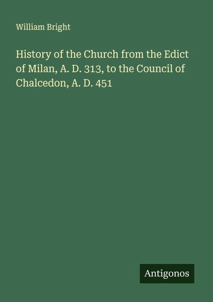 History of the Church from the Edict of Milan, A. D. 313, to the Council of Chalcedon, A. D. 451 History of the Church from the Edict of Milan, A. D. 313, to the Council of Chalcedon, A. D. 451