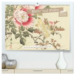 Blüte und Feder (hochwertiger Premium Wandkalender 2026 DIN A2 quer), Kunstdruck in Hochglanz Blüte und Feder (hochwertiger Premium Wandkalender 2026 DIN A2 quer), Kunstdruck in Hochglanz
