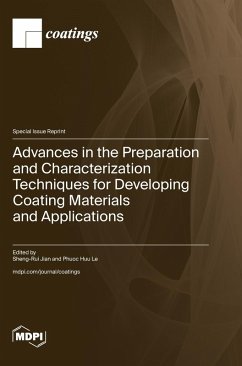 Cover Advances in the Preparation and Characterization Techniques for Developing Coating Materials and Applications