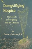 Demystifying Hospice Demystifying Hospice