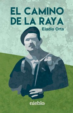 Camino de la Raya - Orta, Eladio