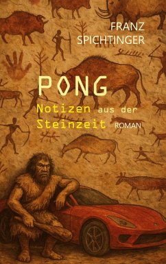 Cover Pong. Notizen aus der Steinzeit