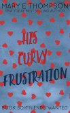 His Curvy Frustration His Curvy Frustration
