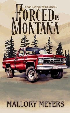 Cover Forged in Montana--Silo Springs Ranch book 1