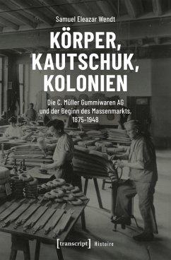Cover Körper, Kautschuk, Kolonien (eBook, PDF)