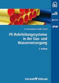 PE-Rohrleitungssysteme in der Gas- und Wasserverteilung (eBook, PDF) - Kiesselbach, Gerhard; Finzel, Walburga