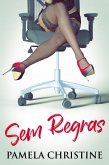 Sem Regras (eBook, ePUB)