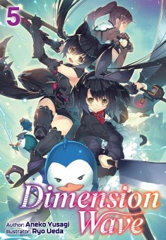 Dimension Wave: Volume 5 (eBook, ePUB) - Yusagi, Aneko