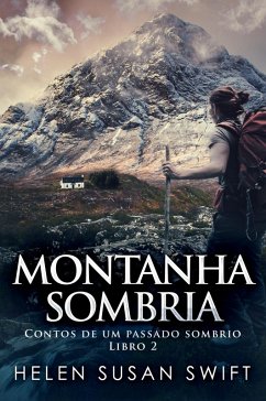 Montanha sombria (eBook, ePUB) - Swift, Helen Susan