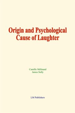 Cover Origin and Psychological Cause of Laughter (eBook, ePUB)