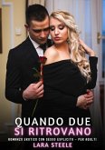 Quando Due si Ritrovano (eBook, ePUB) Quando Due si Ritrovano (eBook, ePUB)