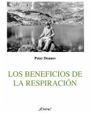 Los beneficios de la respiración (eBook, ePUB) Los beneficios de la respiración (eBook, ePUB)