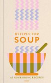 Recipes for Soup (eBook, ePUB) Recipes for Soup (eBook, ePUB)
