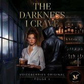 The Darkness I Crave - Folge 1 (MP3-Download)