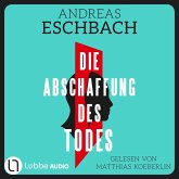 Die Abschaffung des Todes (MP3-Download) Die Abschaffung des Todes (MP3-Download)