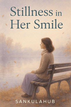 Cover Stillness in Her Smile (eBook, ePUB)