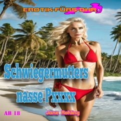 Cover Schwiegermutters nasse Pussy - Erotik für's Ohr (MP3-Download)