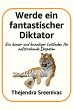 Werde ein fantastischer Diktator - Ein... - Bild 1