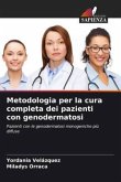 Metodologia per la cura completa dei pazienti con genodermatosi