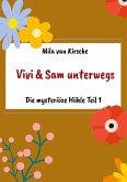 Vivi und Sam unterwegs Vivi und Sam unterwegs