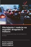 Obci¿¿enie i reakcja na wypadki drogowe w Indiach: Obci¿¿enie i reakcja na wypadki drogowe w Indiach: