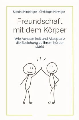 Freundschaft mit dem Körper