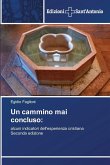 Un cammino mai concluso: