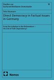 Direct Democracy in Factual Issues in Germany Direct Democracy in Factual Issues in Germany