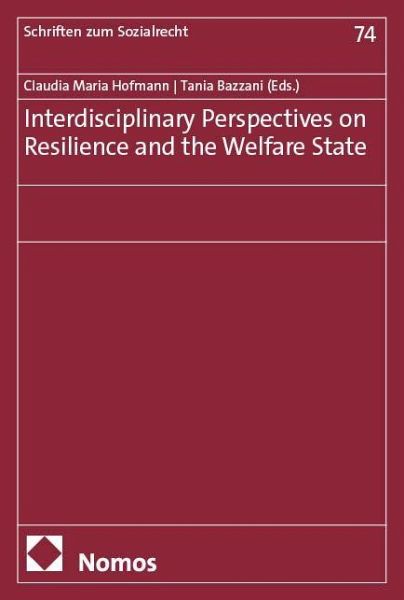 Interdisciplinary Perspectives on Resilience and the Welfare State