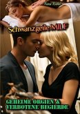 Schwanzgeile MILF: Geheime Orgien & verbotene Begierde Schwanzgeile MILF: Geheime Orgien & verbotene Begierde
